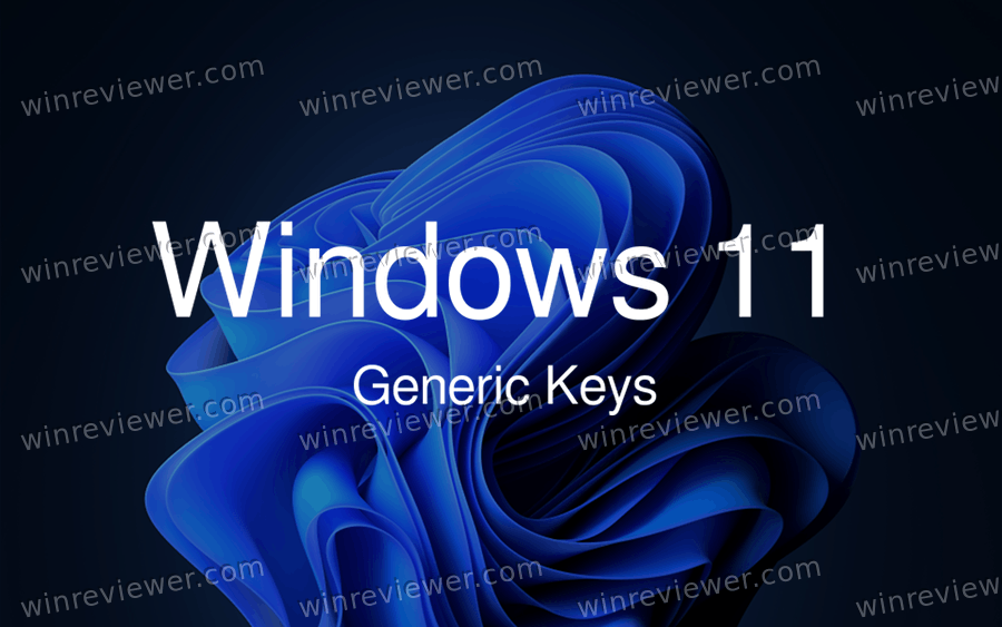 Универсальные ключи Windows 11